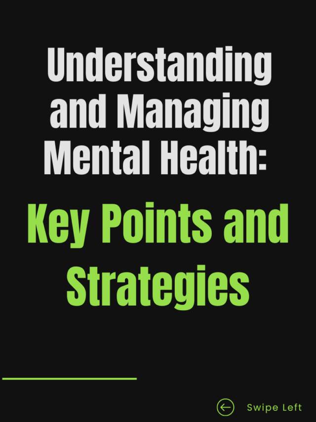 Understanding and Managing Mental Health: Key Points and Strategies